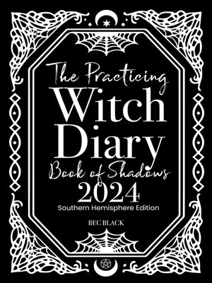 cover image of The Practicing Witch Diary 2024--Book of Shadows--Southern Hemisphere